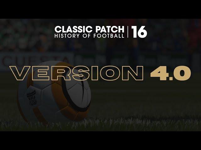 CLASSIC PATCH 16 | Release v4.0