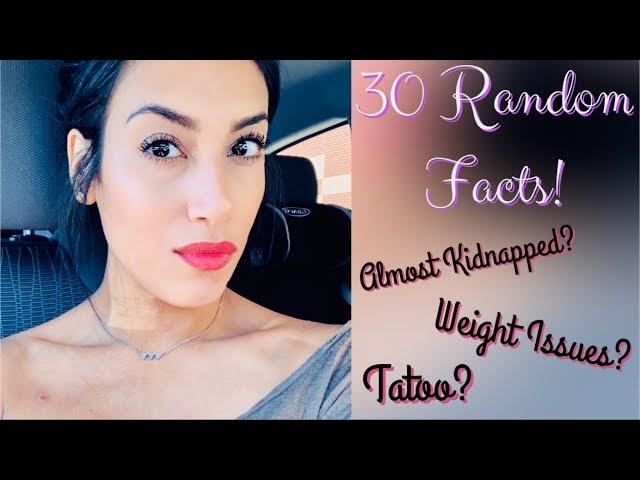 30 Random Facts About Me | Get To Know Me