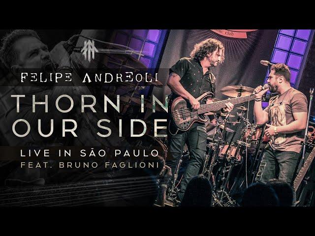 Felipe Andreoli - Thorn In Our Side feat. Bruno Faglioni [Live in São Paulo at Bourbon Street]