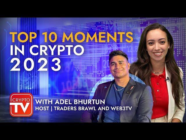 CryptoTV: Best And Worst Moments Of 2023 In Web3 World