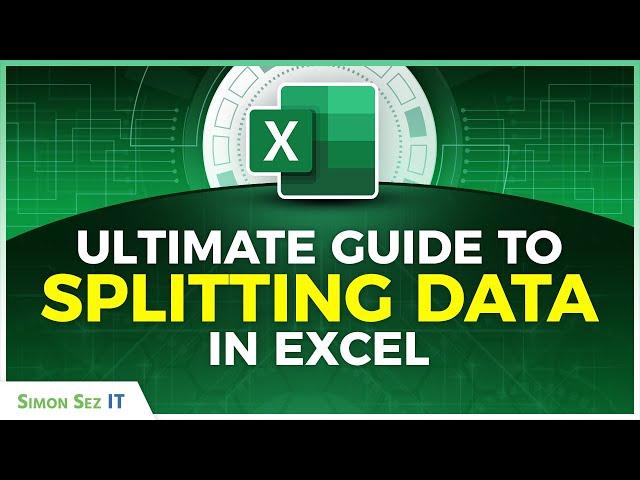 Ultimate Guide to Splitting Data in Excel