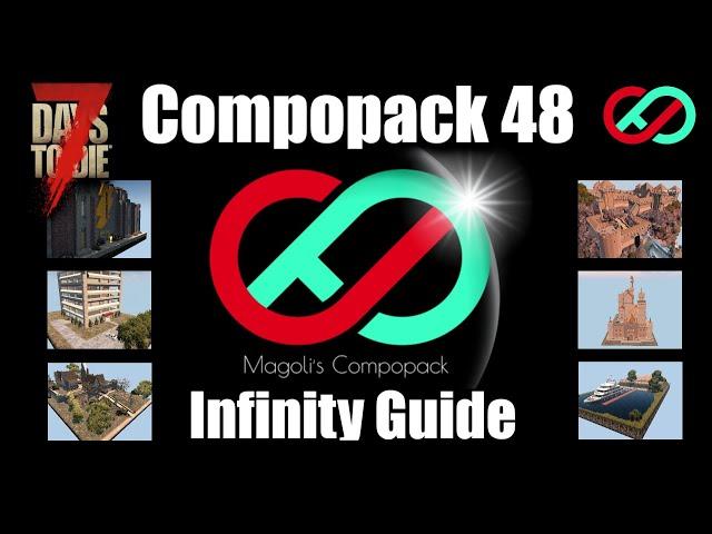 Compopack 48 Infinity Guide | 7 Days To Die