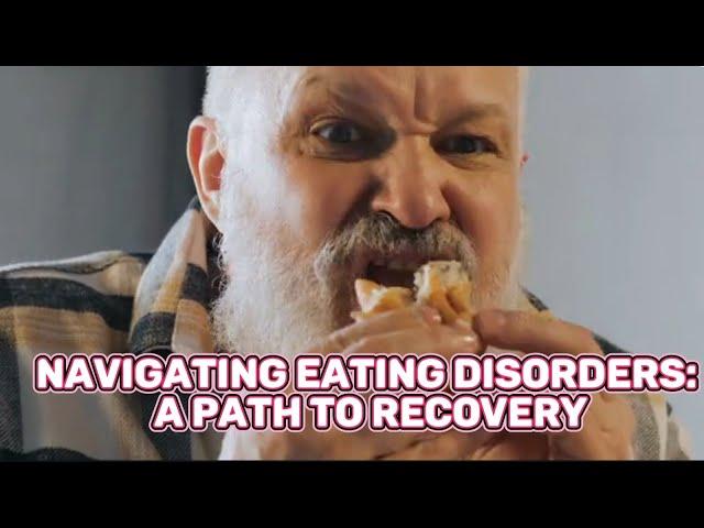 OVERCOMING EATING DISORDERS: A JOURNEY TO HEALING AND RECOVERY