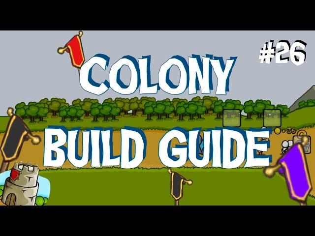 ► Grow Castle | #26 | Colony Build Guide