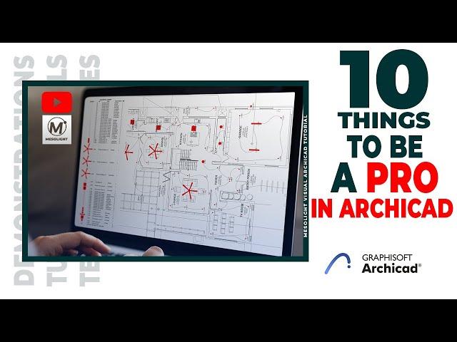 10 Most Important things to become a PRO in ArchiCAD