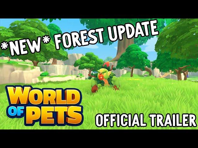 NEW FOREST WORLD - World Of Pets OFFICIAL TRAILER