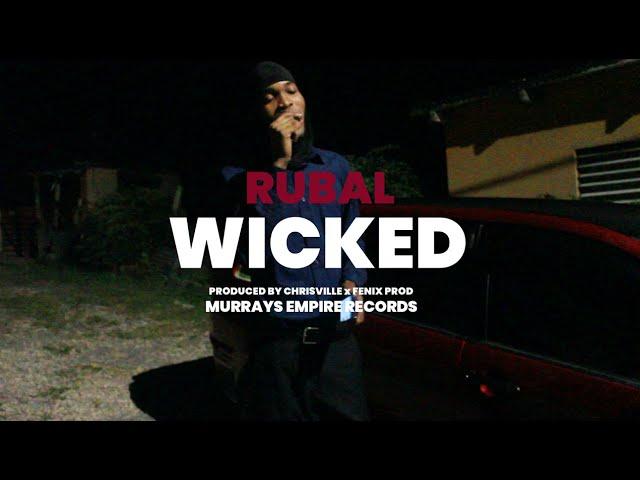 Rubal - Wicked (Official Music Video)