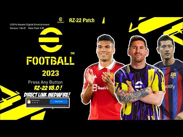 PES 2017 UPDATE SEASON 2022/2023 - FULL TRANSFER TERBARU - RZ PATCH 22 PES 2017 INDONESIA