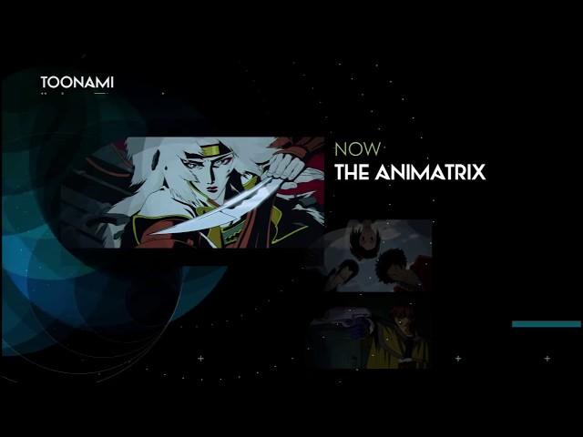 Toonami (Month of Movies) - The Animatrix Menu