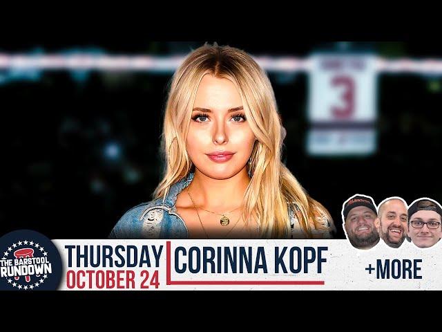 Corinna Kopf Retires After Making $67 Million - Barstool Rundown - October 24th, 2024