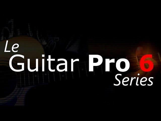 Le Guitar Pro 6 Series - Jingle / GP5 Variation