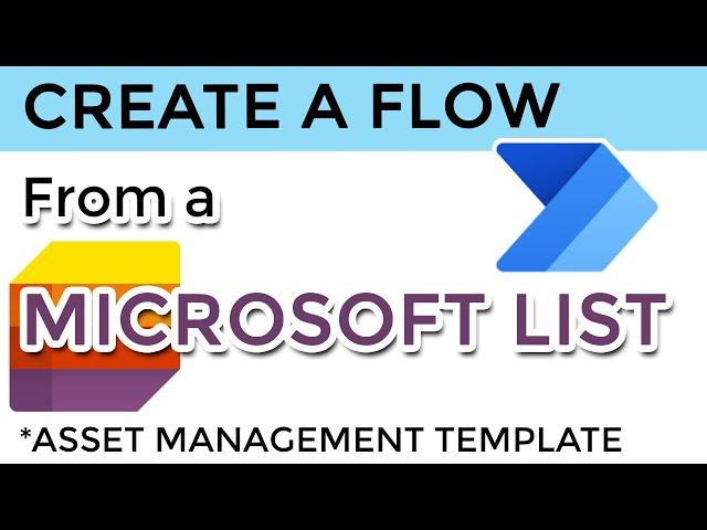 MICROSOFT LISTS AND POWER AUTOMATE - How to create a flow based on the Asset Management Template