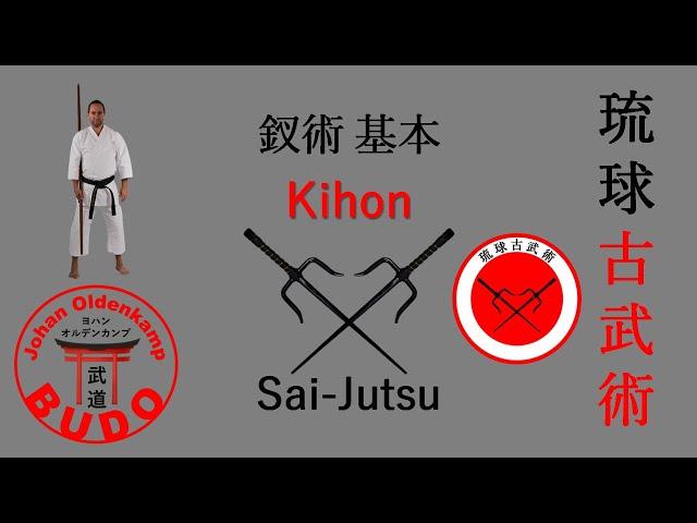 Sai-Jutsu Kihon | 釵術 基本