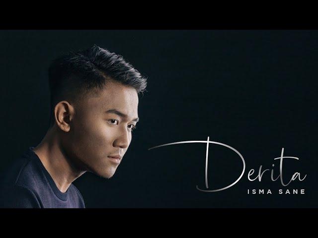 Isma Sane - Derita (Official Music Video)