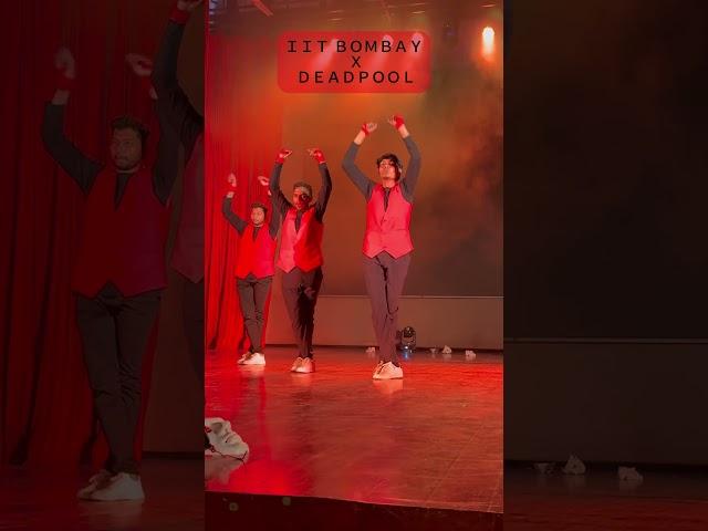 IIT BOMBAY X DEADPOOL ; Gyra`24  #dance#students #viralvideo #trending #motivation#songs #shorts