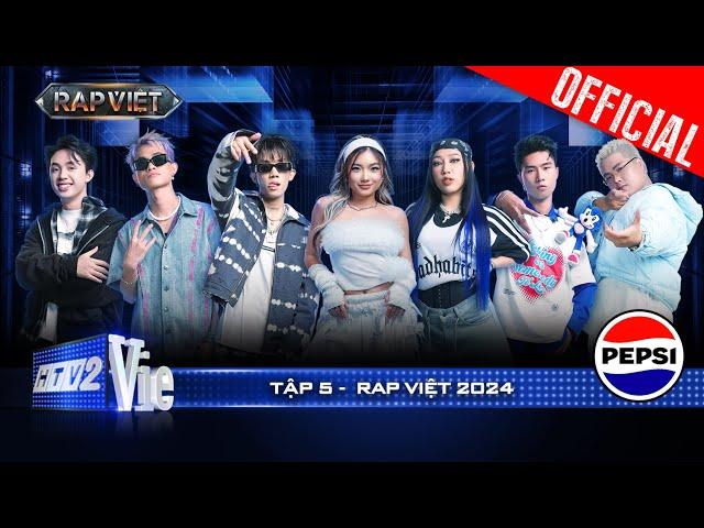 Rap Việt 2024 Tập 5: Lộ diện những chiến binh cuối cùng khép lại vòng Chinh Phục