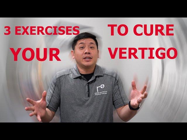 THREE Best Exercises To RELIEVE Your Vertigo | Physical Therapist Explains