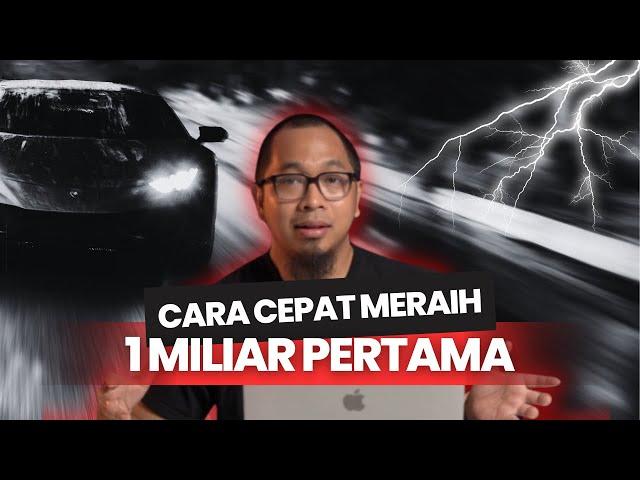 MENCAPAI 1 MILIAR PERTAMA TANPA LAMA