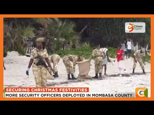 More security officers deployed in Mombasa county