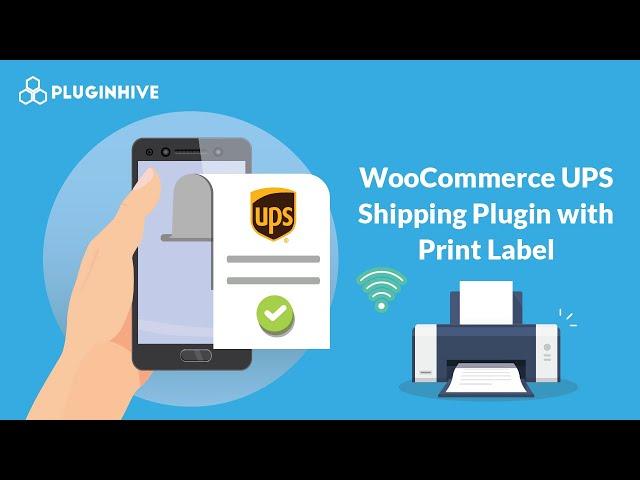 WooCommerce UPS Shipping Plugin with Print Label - #1 WooCommerce Shipping Solution for UPS