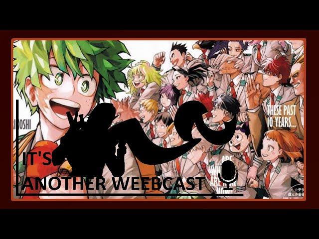 It's Another Weebcast (Episode 10)