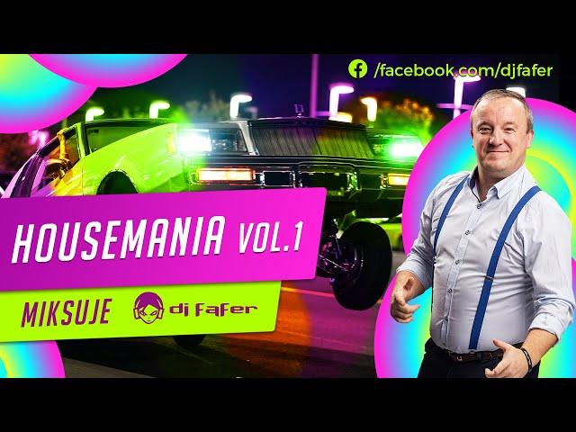 Housemania miksuje Dj Fąfer - vol. 1 2022/10