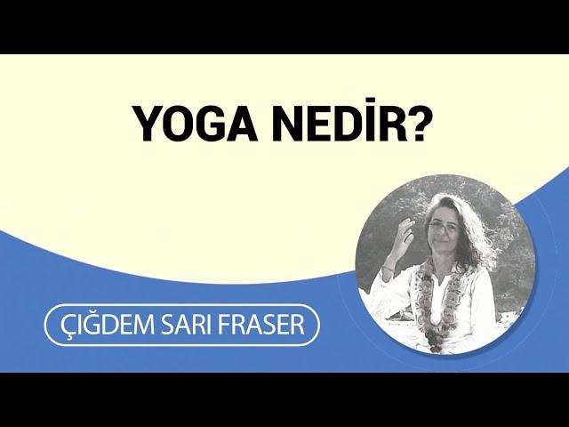 Yoga nedir? Yoganın faydaları nelerdir?