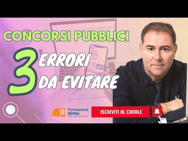 CONCORSI PUBBLICI 3 errori da evitare