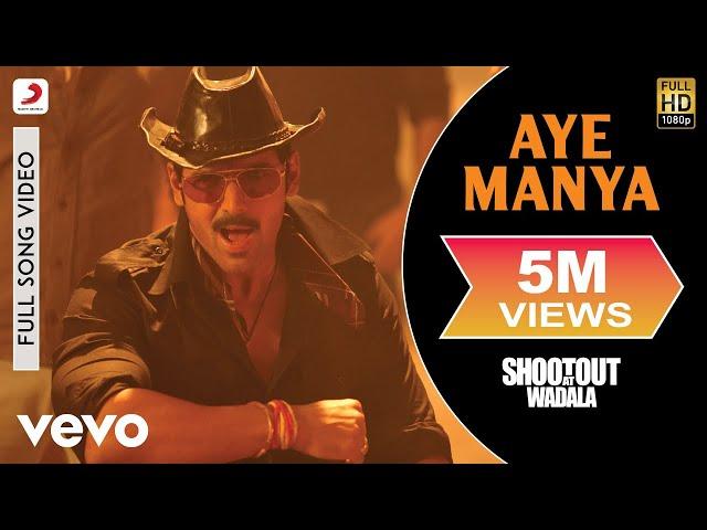 Aye Manya Full Video - Shootout At Wadala|John Abraham,Tusshar Kapoor|Adnan Sami,Shaan