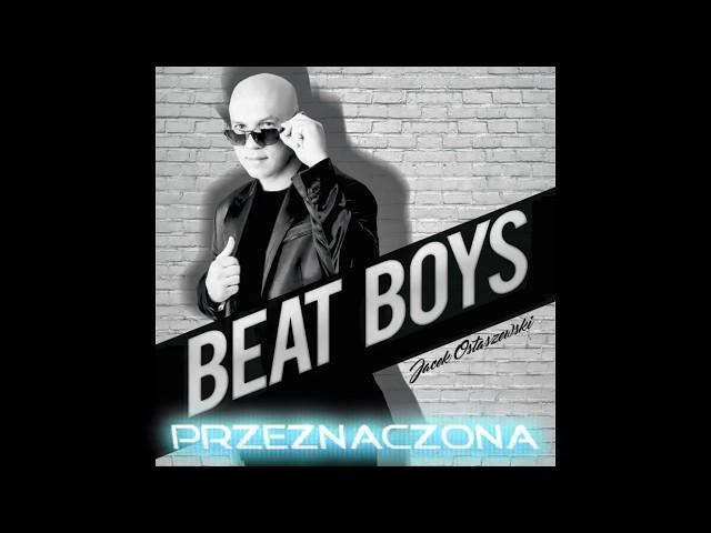 Beat Boys - Przeznaczona (Official Audio)