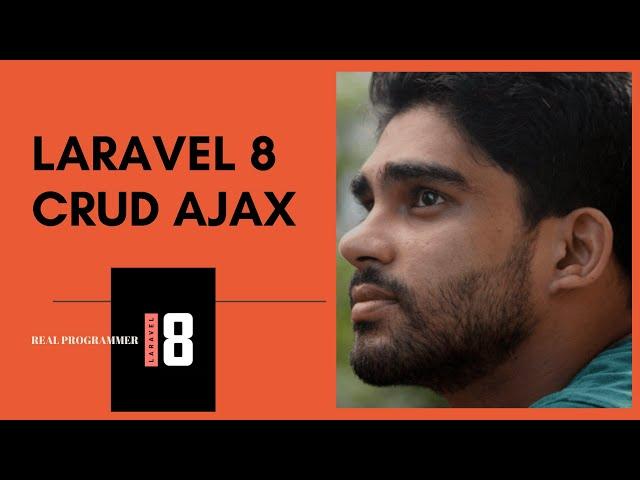 Laravel 8 CRUD using ajax