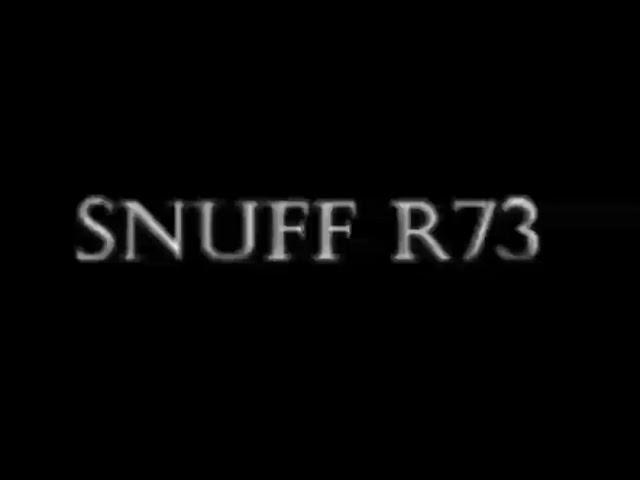 snuff r73
