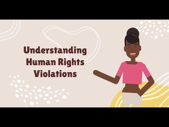 What are Human Rights Violations?