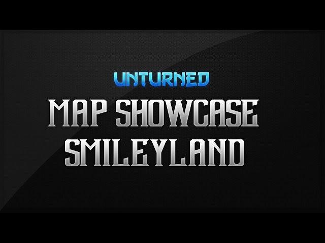 Unturned | Map Showcase SmileyLand - Nukes! - Easter Eggs! - And More!!!