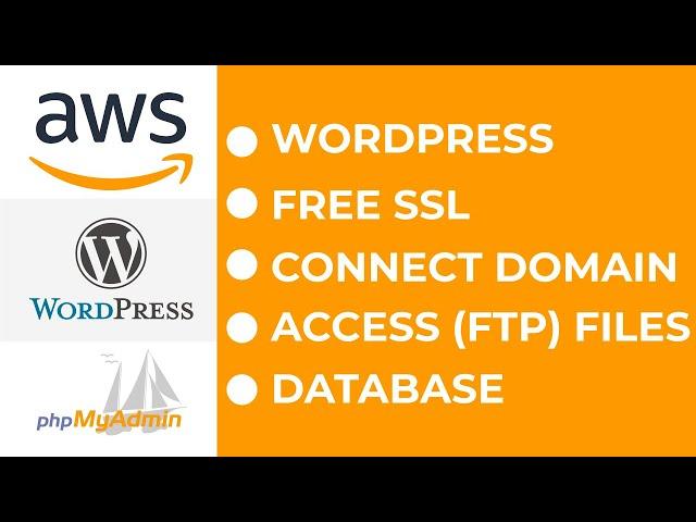 How to Install WordPress on AWS | Free SSL, Connect Domain, Access Files, PHPMyAdmin [2024]