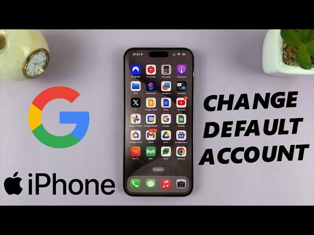 How To Change Default Google Account On iPhone