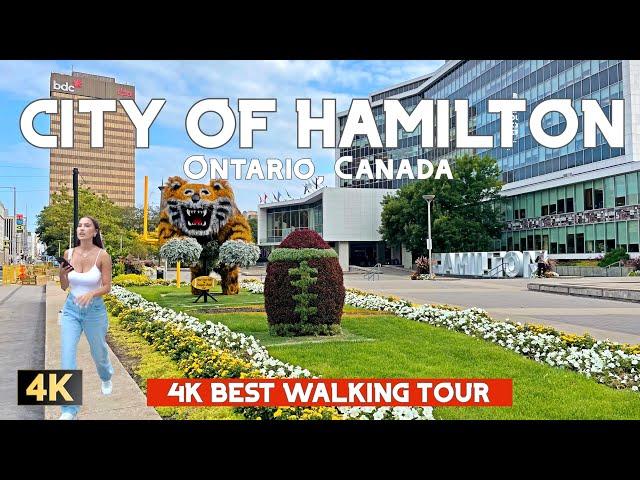 4K City of HAMILTON in Ontario CANADA | Best Walking Tour