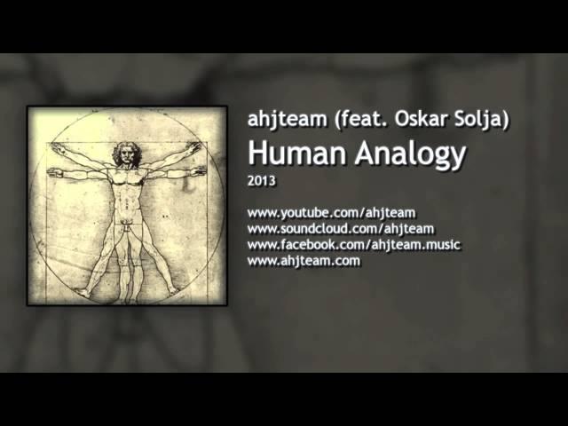 ahjteam feat Oskar Solja - 04 - Human Analogy