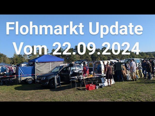 Flohmarkt Update vom 22.09.2024