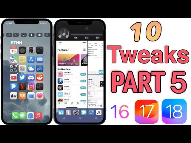 Top 10 Best Jailbreak Tweaks You MUST Try | Part 5