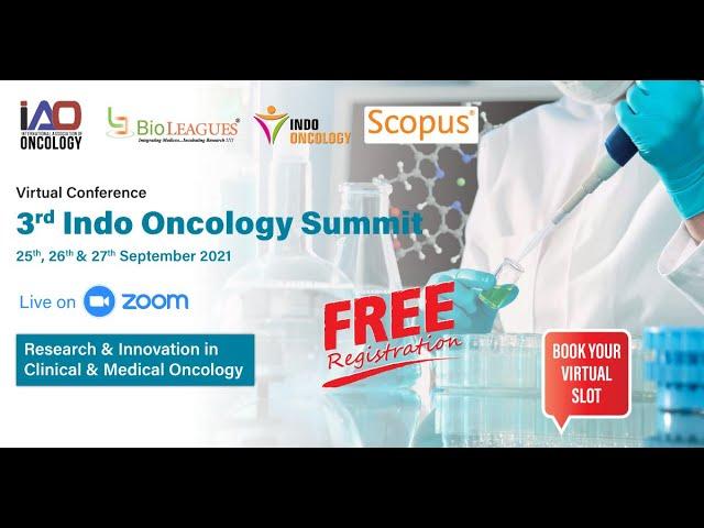 3rd Indo Oncology Summit | Virtual Conference 2021 | Free Scientific Program - Teaser