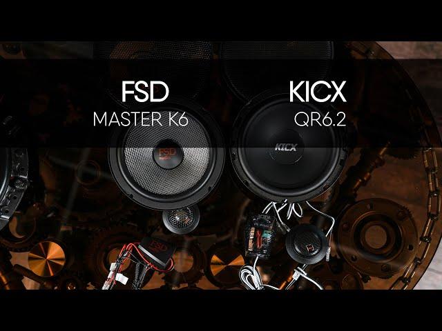 FSD Audio Master K6 vs KICX QR6.2