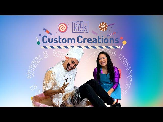 CF Kids Online - Custom Creations Factory Week 3