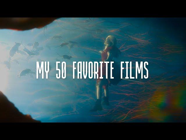 My 50 Favorite Films