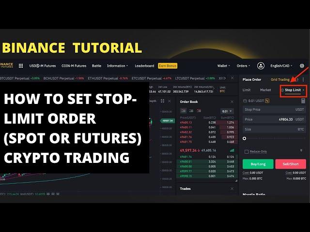 HOW TO SET STOP LIMIT ORDER ON BINANCE (EXPLAINED WITH EXAMPLES)