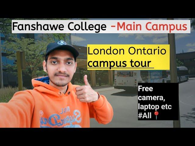 Fanshawe College Campus Tour | Main campus London Ontario | All important locations@mryashu513