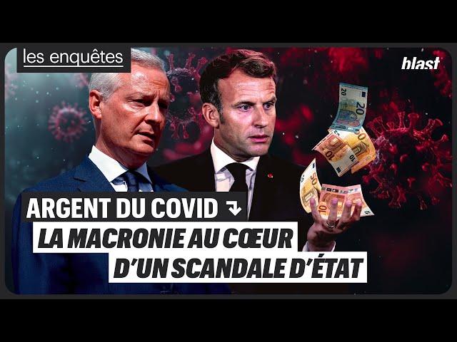 ARGENT DU COVID : LA MACRONIE AU CŒUR D’UN SCANDALE D’ÉTAT