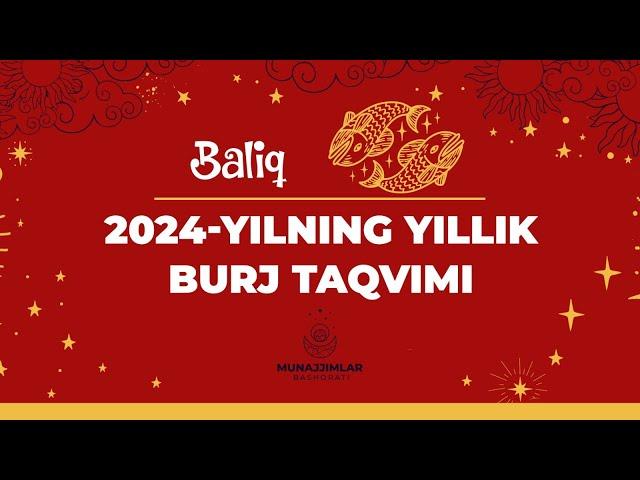 2024-Yilning Yillik Burj Taqvimi