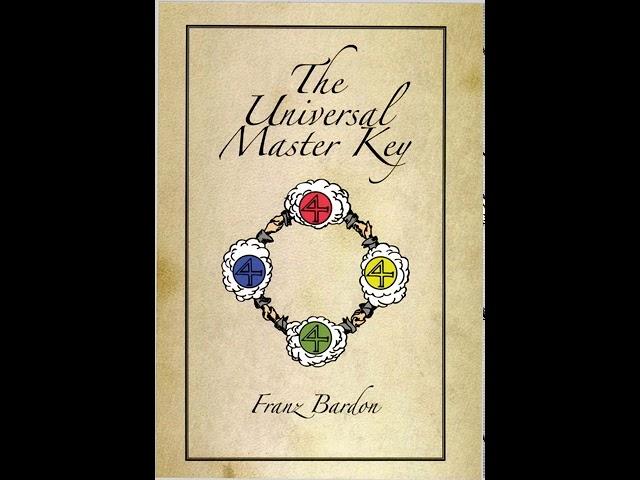 The Universal Master Key by Franz Bardon