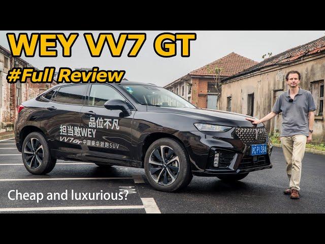 Can the WEY VV7 GT Pull Off Affordable Luxury?